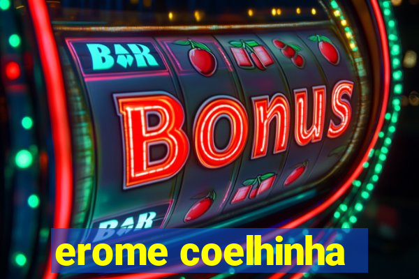 erome coelhinha